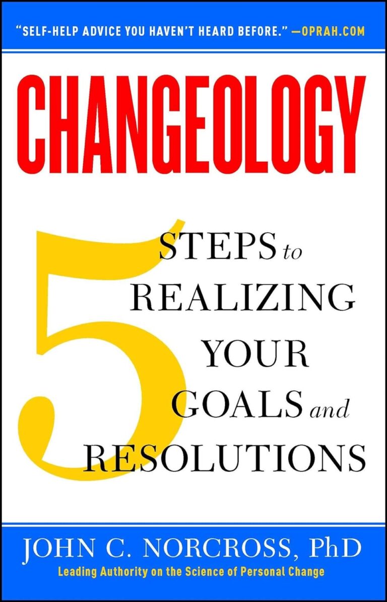 Changeology by John C. Norcross, PhD