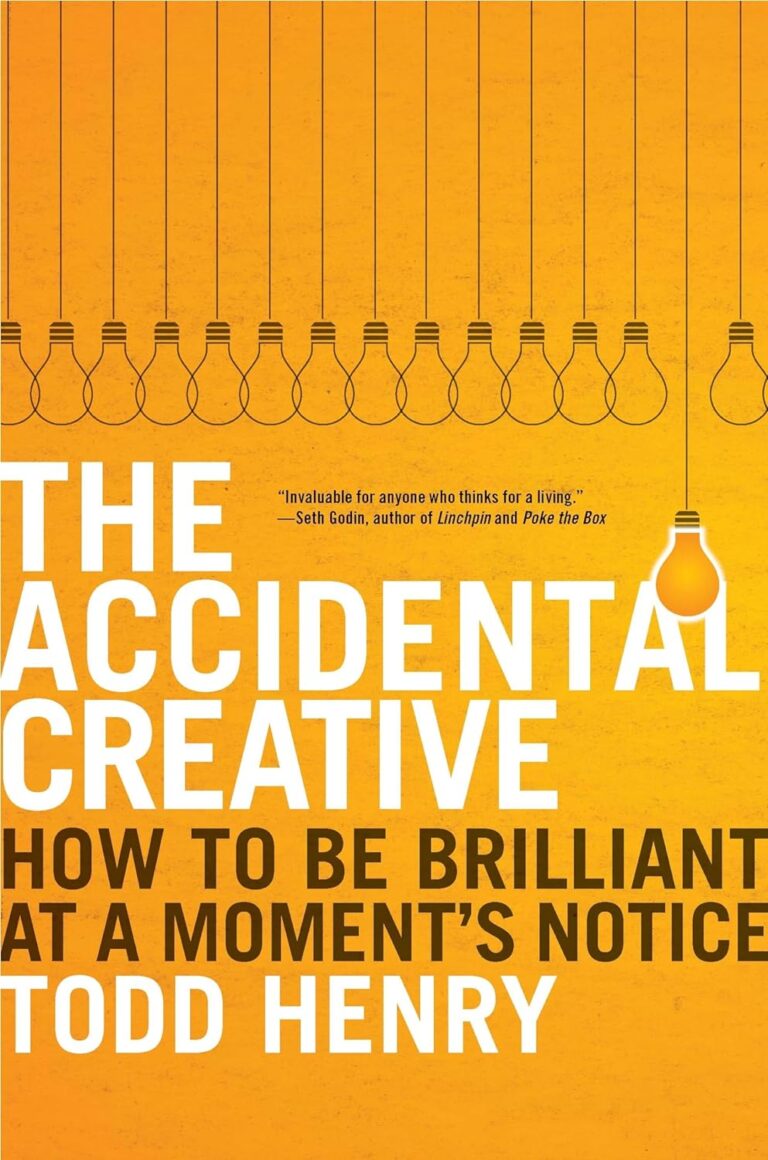 The Accidental Creative by Todd Henry