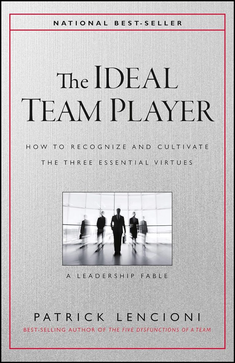 The Ideal Team Player by Patrick Lencioni