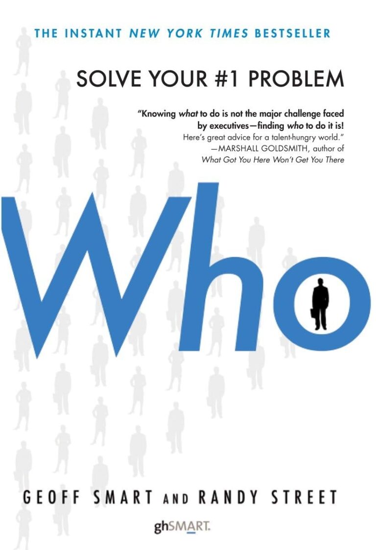 Who by Geoff Smart and Randy Street